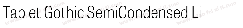 Tablet Gothic SemiCondensed Light字体转换